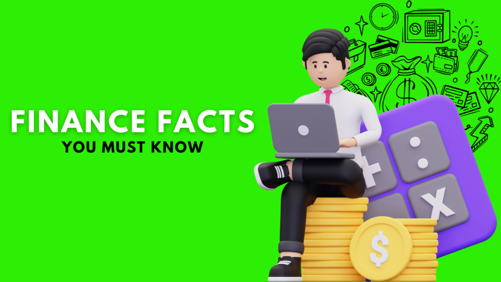 Finance facts